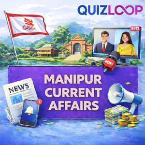 Manipur Current Affairs