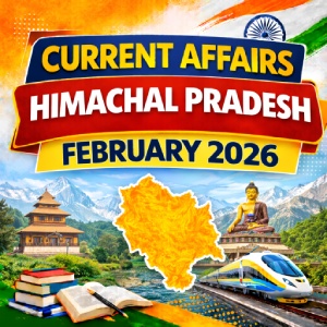 Himachal Pradesh Current Affairs February 2026
