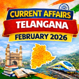 Telangana Current Affairs February 2026