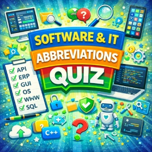 Software & IT Abbreviations Quiz