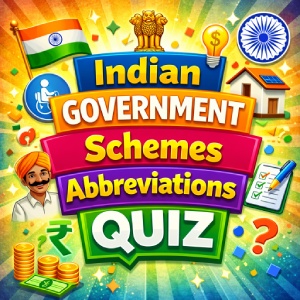 Indian Government Schemes Abbreviations Quiz