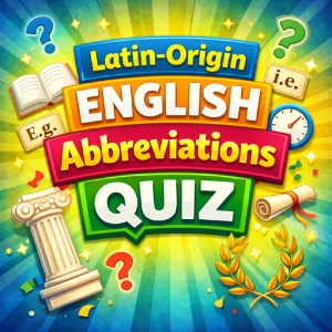 Latin-Origin English Abbreviations Quiz