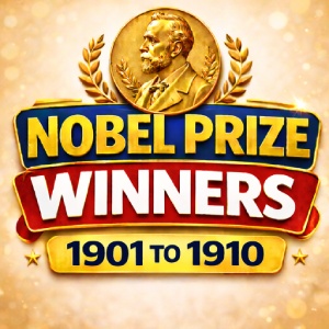 Nobel Prize Winners 1901 to 1910