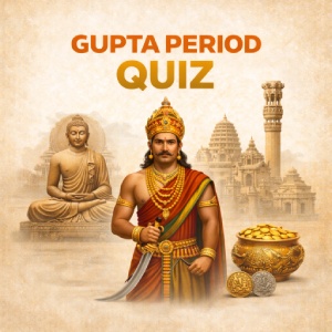 Gupta Period Quiz