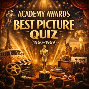 Academy Awards Best Picture Quiz (1960–1969) – Oscar Winning Movies