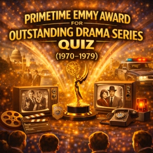 Primetime Emmy Award for Outstanding Drama Series Quiz (1970–1979)