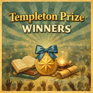 Templeton Prize Winners (1973–2025) – Complete List of Laureates