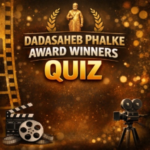 Dadasaheb Phalke Award Winners Quiz