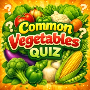 Common Vegetables Quiz