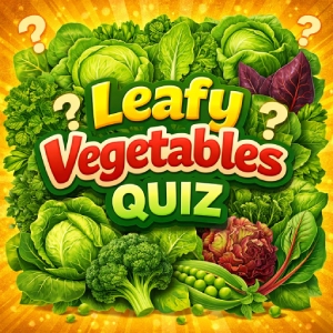 Leafy Vegetables Quiz