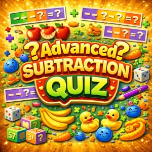 Advanced Subtraction Quiz