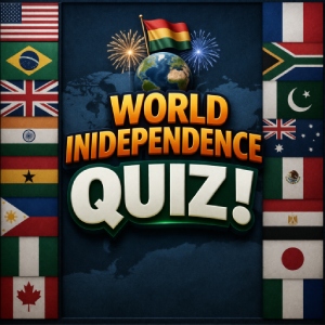 World Independence Quiz