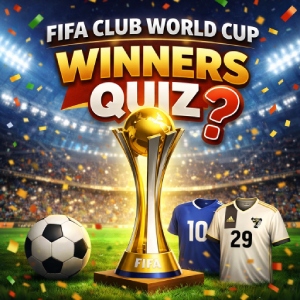FIFA Club World Cup Winners Quiz