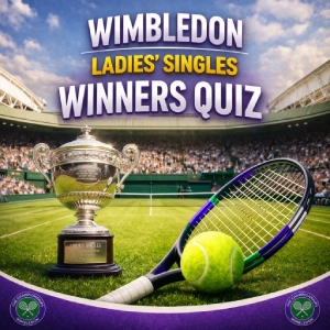 Wimbledon Ladies' Singles Winners Quiz