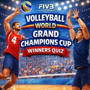 FIVB Volleyball World Grand Champions Cup Winners Quiz