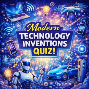 Modern Technology Inventions Quiz